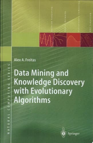 Data Mining and Knowledge Discovery with Evolutionary Algorithms