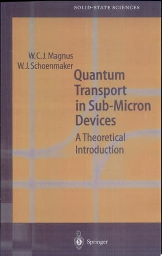Quantum Transport in Submicron Devices A Theoretical Introduction