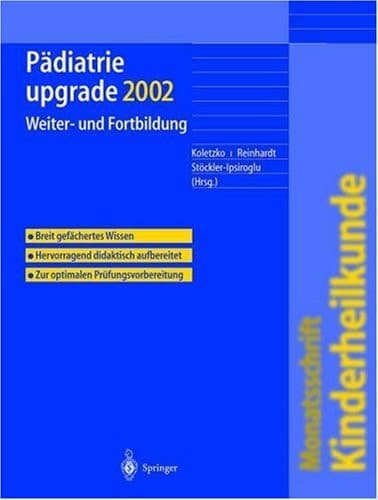 Pädiatrie upgrade 2002 Weiter- und Fortbildung ; 82 Tabellen