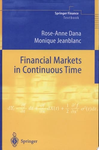 Financial Markets in Continuous Time