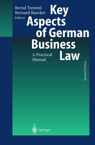 Key Aspects of German Business Law A Practical Manual