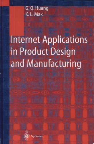 Internet Applications in Product Design and Manufacturing