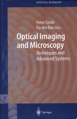Optical Imaging and Microscopy Techniques and Advanced Systems