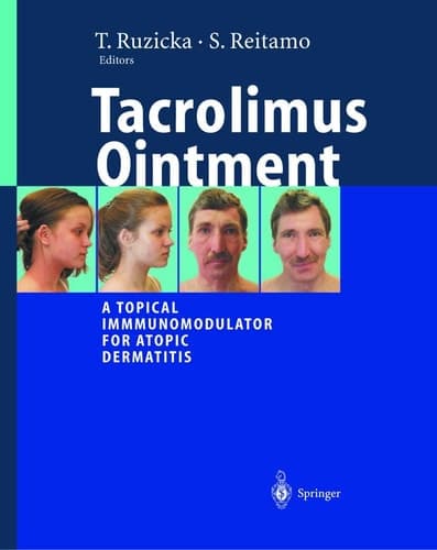 Tacrolimus Ointment A Topical Immunomodulator for Atopic Dermatitis