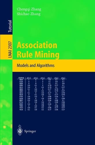 Association Rule Mining: Models and Algorithms (Lecture Notes in Computer Science, 2307)