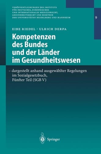 Kompetenzen des Bundes und der Länder im Gesundheitswesen - dargestellt anhand ausgewählter Regelungen im Sozialgesetzbuch, Fünfter Teil (SGB V) Qualitätssicherung, Trennung der haus- und fachärztlichen Versorgung, Datenübermittlung und Dokumentationspflichten, Weiterbildung, Notdienst, versicherungsfremde Leistungen