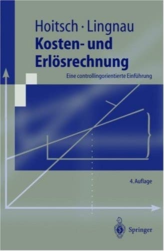 Kosten- und Erlösrechnung eine controllingorientierte Einführung