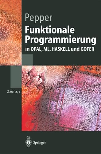 Funktionale Programmierung In Opal, Ml, Haskell Und Gofer