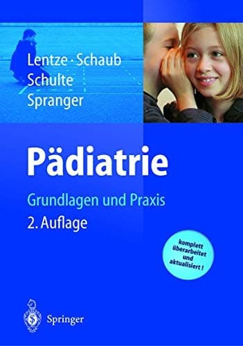 Padiatrie Grundlagen und Praxis