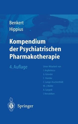 Kompendium der psychiatrischen Pharmakotherapie mit 55 Tabellen