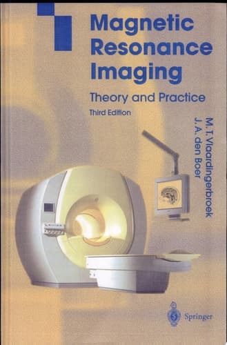 Magnetic Resonance Imaging Theory and Practice
