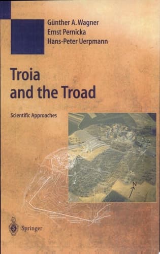 Troia and the Troad Scientific Approaches