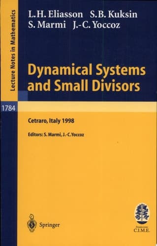 Dynamical Systems and Small Divisors Lectures given at the C.I.M.E. Summer School held in Cetraro Italy, June 13-20, 1998