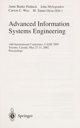 Advanced Information Systems Engineering 14th International Conference, CAiSE 2002 Toronto, Canada, May 27-31, 2002 Proceedings