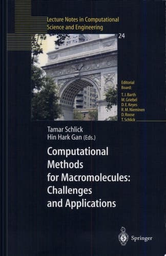 Computational Methods for Macromolecules: Challenges and Applications Proceedings of the 3rd International Workshop on Algorithms for Macromolecular Modeling, New York, October 12–14, 2000