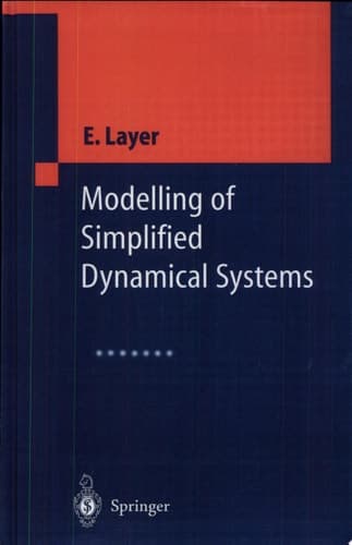 Modelling of Simplified Dynamical Systems