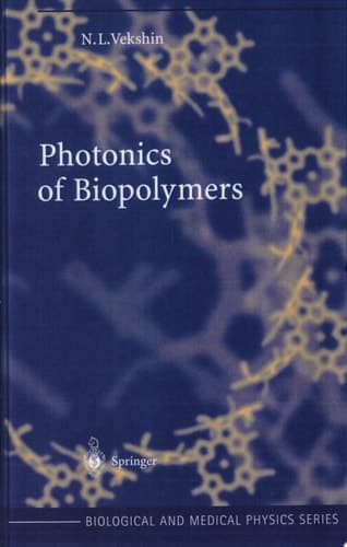 Photonics of Biopolymers