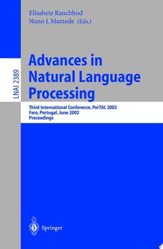 Advances in Natural Language Processing Third International Conference, PorTAL 2002, Faro, Portugal, June 23-26, 2002. Proceedings
