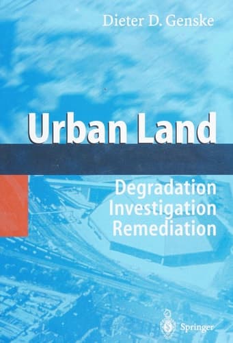 Urban Land Degradation - Investigation - Remediation
