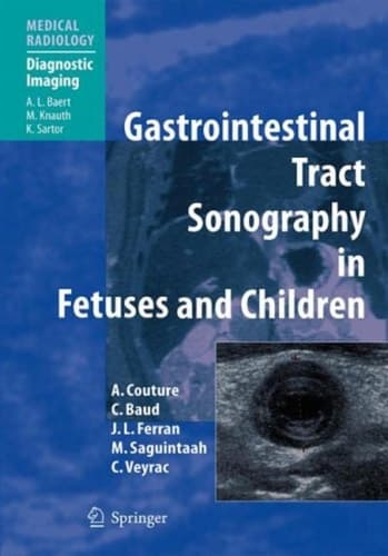 Gastrointestinal Tract Sonography in Fetuses and Children