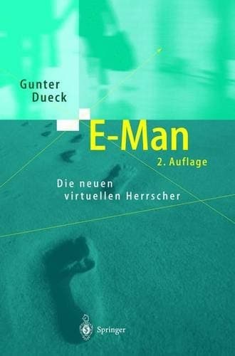 E-Man Die Neuen Virtuellen Herrscher