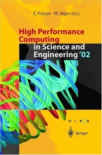 High Performance Computing in Science and Engineering 2002