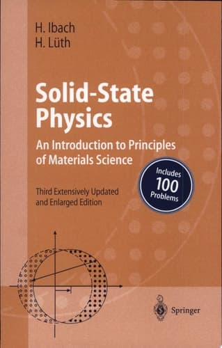 Solid-State Physics An Introduction to Principles of Materials Science ; with 100 Problems