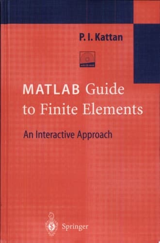 MATLAB Guide to Finite Elements An Interactive Approach