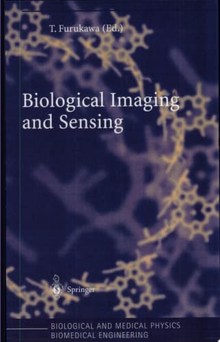 Biological Imaging and Sensing