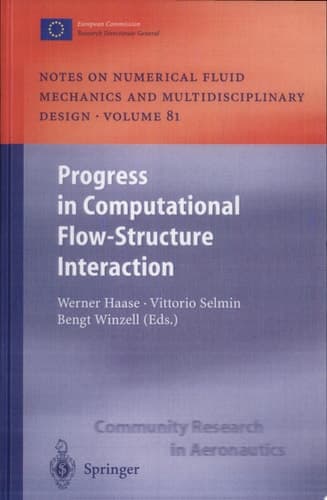 Progress in Computational Flow-Structure Interaction Results of the Project UNSI, Supported by the European Union 1998-2000