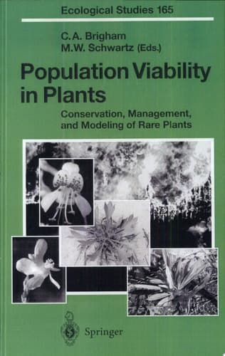 Population Viability in Plants Conservation, Management, and Modeling of Rare Plants