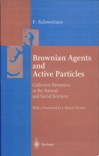 Brownian Agents and Active Particles Collective Dynamics in the Natural and Social Sciences