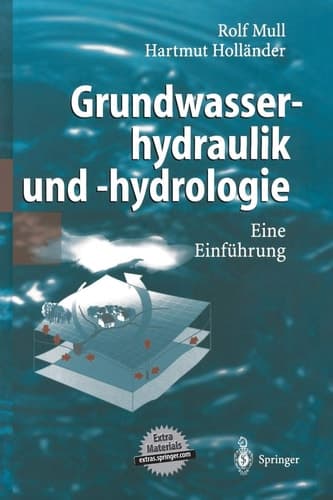 Grundwasserhydraulik und -hydrologie Eine Einführung