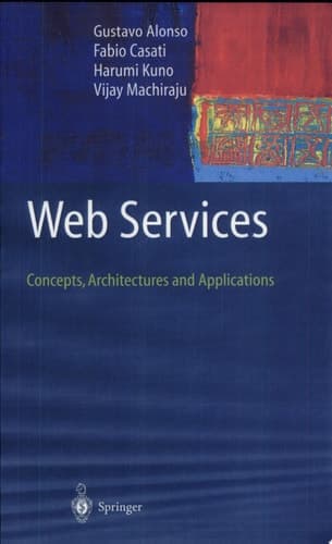 Web Services Concepts, Architectures and Applications