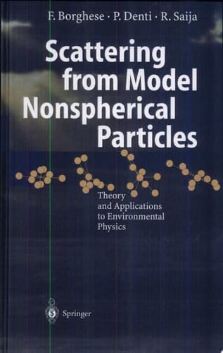 Scattering from Model Nonspherical Particles Theory and Applications to Environmental Physics