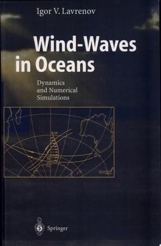 Wind-Waves in Oceans Dynamics and Numerical Simulations