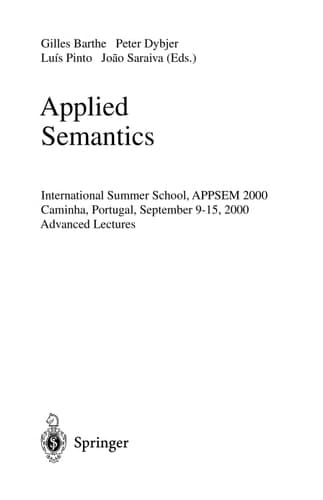 Applied Semantics International Summer School, APPSEM 2000, Caminha, Portugal, September 9-15, 2000. Advanced Lectures