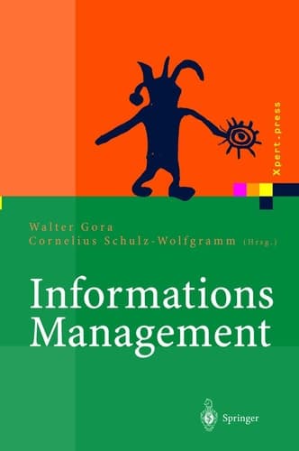 Informations Management Handbuch für die Praxis