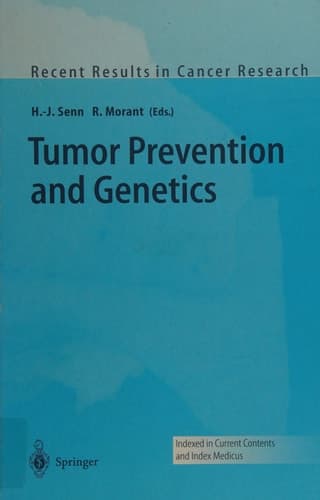Tumor Prevention and Genetics With 32 tables