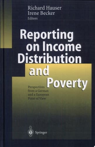 Reporting on Income Distribution and Poverty Perspectives from a German and a European Point of View