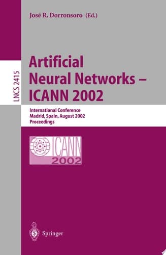 Artificial Neural Networks — ICANN 2002 International Conference, Madrid, Spain, August 28–30, 2002. Proceedings