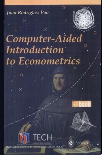 Computer-Aided Introduction to Econometrics