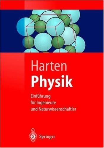 Physik Einführung für Ingenieure und Naturwissenschaftler