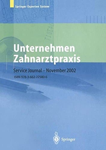 Unternehmen Zahnarztpraxis Springers großer Wirtschafts- und Rechtsratgeber für Zahnärzte