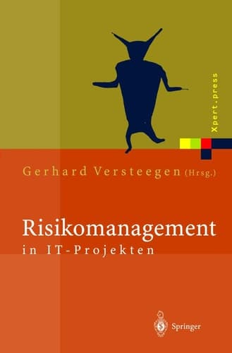 Risikomanagement in IT-Projekten Gefahren rechtzeitig erkennen und meistern