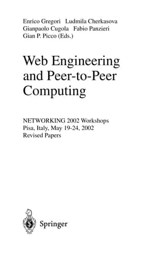 Web Engineering and Peer-to-Peer Computing NETWORKING 2002 Workshops, Pisa, Italy, May 19-24, 2002, Revised Papers