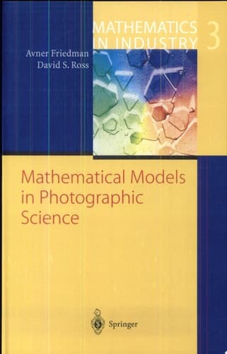 Mathematical Models in Photographic Science