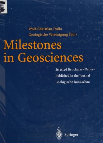 Milestones in Geosciences Selected Benchmark Papers Published in the Journal „Geologische Rundschau“