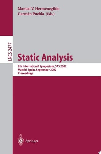 Static Analysis 9th International Symposium, SAS 2002, Madrid, Spain, September 17-20, 2002. Proceedings