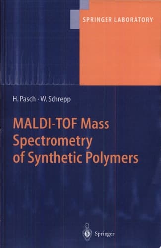 MALDI-TOF Mass Spectrometry of Synthetic Polymers